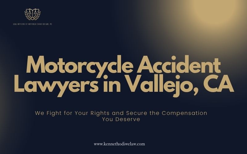 Motorcycle Accident Lawyers in Vallejo