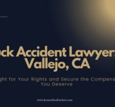 Truck Accident Lawyers in Vallejo CA