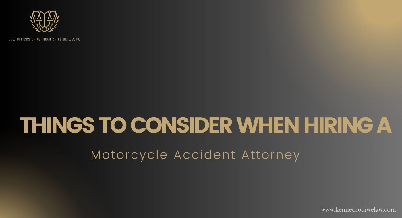 Things to Consider When Hiring a Motorcycle Accident Attorney