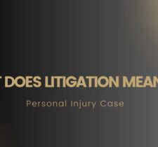 What Does Litigation Mean in a Personal Injury Case